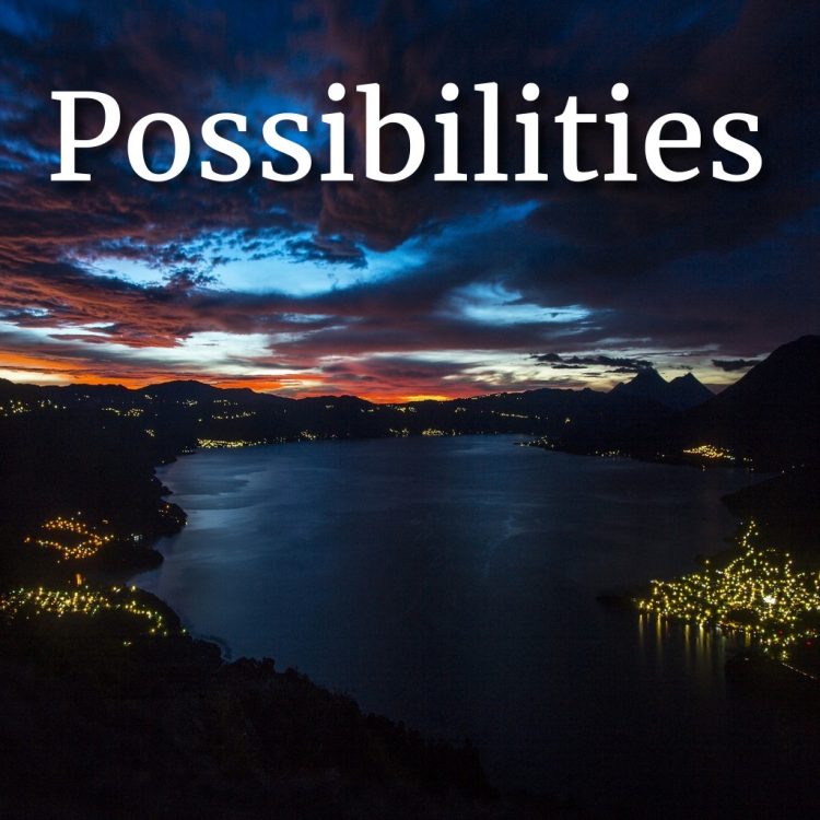 Possibilities Quotes and Affirmations by Eleesha